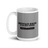 Mug Mountain Biking Is The Only Answer Pewter